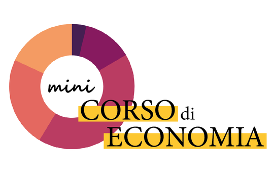 "Introduzione all'Economia", il mini corso di economia destinato agli studenti delle scuole superiori